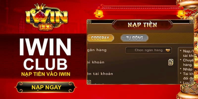 Các Lưu Ý Quan Trọng Khi Nạp Tiền iwin
