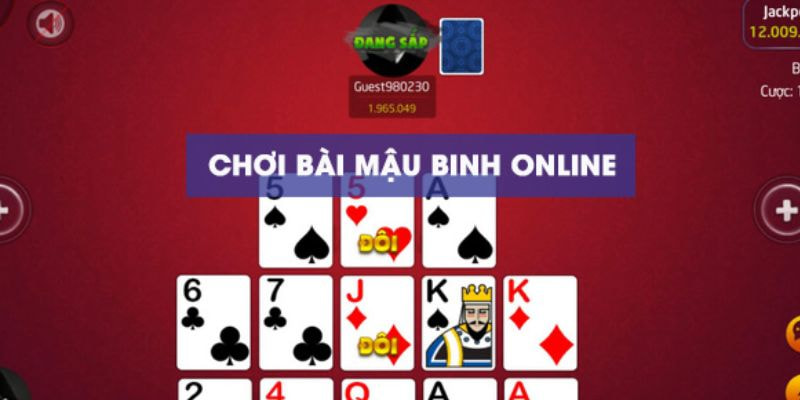 cách chơi Mậu Binh Các thế bài đặc biệt trong Mậu Binh