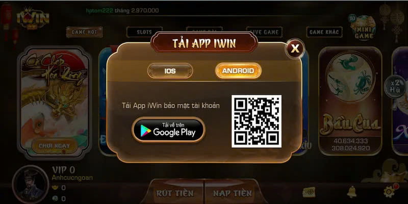 tải app iwin Cách tải app iwin an toàn và nhanh chóng