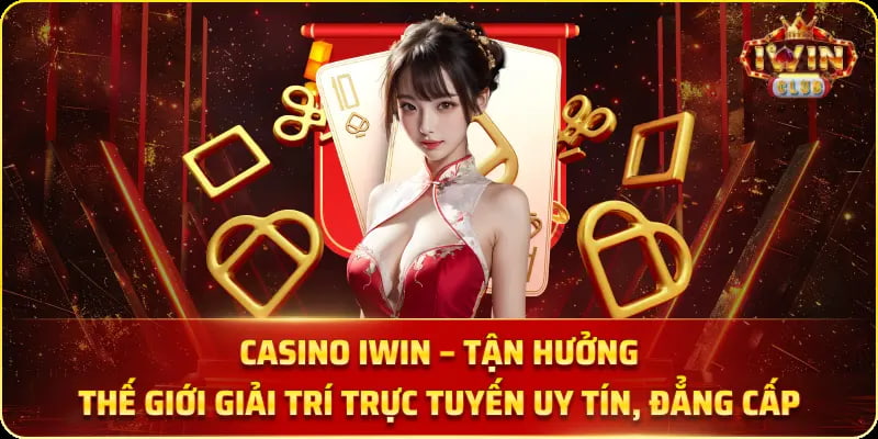 Những lưu ý khi chơi tại iwin casino