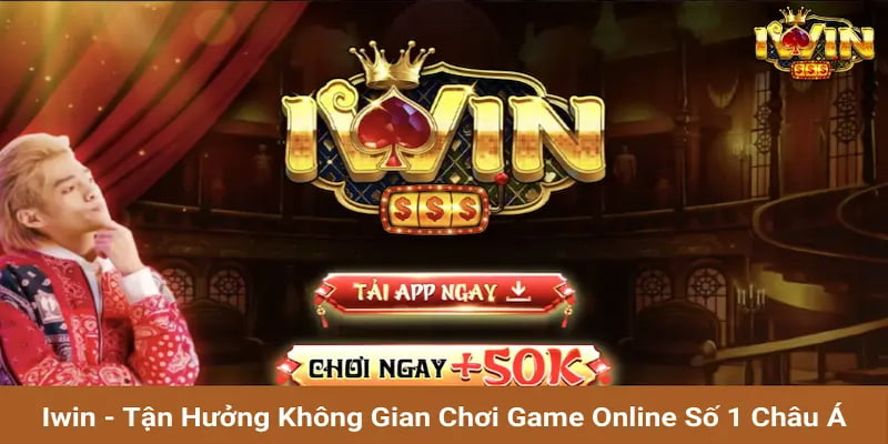 Tại sao nên chọn iwin chơi trên web?