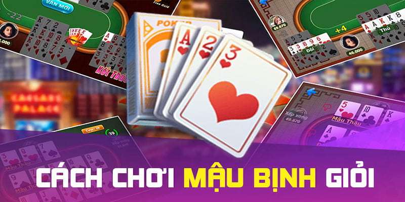 cách chơi Mậu Binh